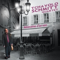2013. Tchavolo Schmitt, Mélancolie d’un soir, Label Ouest