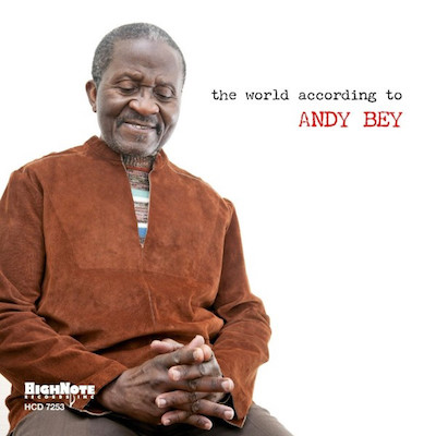 2013. Andy Bey, The World According to Andy Bey, HighNote