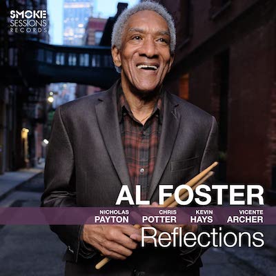 2022. Al Foster, Reflections, Smoke Sessions