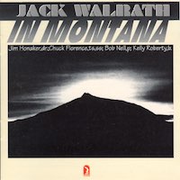 1980. Jack Walrath, In Montana, Labor Records