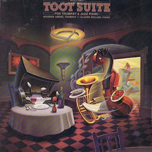 1980. Claude Bolling/Maurice André, Toot Suite