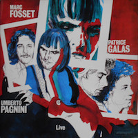 1980. Patrice Galas/Marc Fosset/Umberto Pagnini, Live