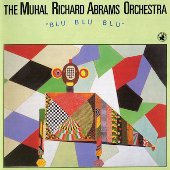 1990. The Muhal Richard Abrams Orchestra, Blu Blu Blu, Black Saint