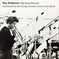 1994. Ray Anderson Big Band Record/the George Gruntz-CJB