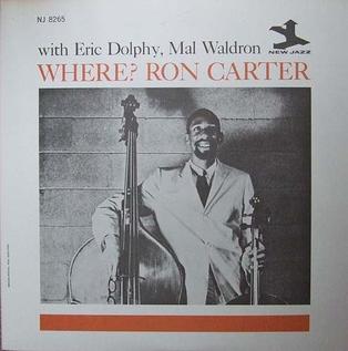 1961. Ron Carter, Where?, Prestige