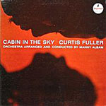 1962, Cabin in the Sky Curtis Fuller 1962, Cabin in the Sky Curtis Fuller