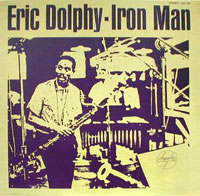 1963. Eric Dolphy, Iron Man, Douglas