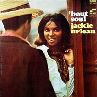 1967. Jackie McLean, Bout Soul, Blue Note