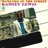 1967. Ramsey Lewis Trio, Dancing in the Street, Cadet