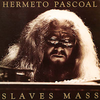 1977. Hermeto Pascoal, Slaves Mass, Warner Bros.