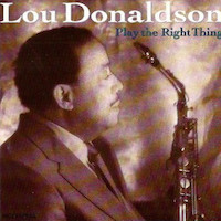 1990. Lou-Donaldson, Play the Right Thing, Milestone