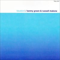 2003. Benny Green & Russell Malone, Bluebird, Telarc