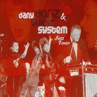 2004. Dany Doriz & Sweet System, Jazz Fever
