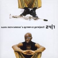 2004. Sam Newsome's Groove Project, 24/7, Satchmo Jazz Records