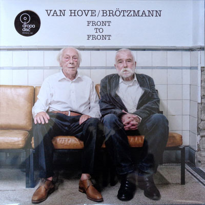2019. Fred Van Hove/Peter Brötzmann, Front to Front, Dropa Disc