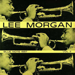 Lee Morgan, Vol.3, Blue Note 1557