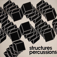 1972. Charles Bellonzi & Robert Viger, Structures Percussions, PSI