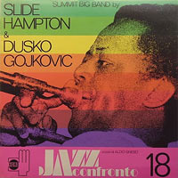 LP  1972. Slide Hampton & Dusko Gojkovic: Summit Big Band, Jazz a Confronto 18/Horo