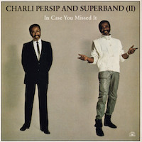 1984. Charli Persip & Superband, In Case You Missed It, Soul Note
