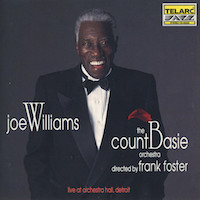 1992. Joe Williams With The Count Basie Orchestra Directed by Frank Foster, Live At Orchestra Hall
