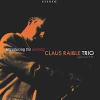 1999. Introducing the Exciting Claus Raible Trio