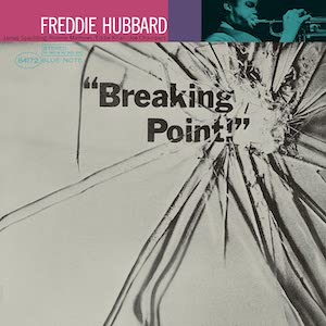 1964. Freddie Hubbard, Breaking Point!