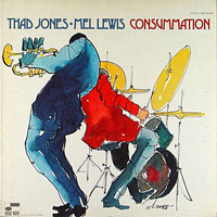 1970. Thad Jones-Mel Lewis Orchestra, Consummation