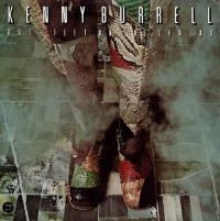 1973. Kenny Burrell Quintet, Both Feet on the Ground, Fantasy