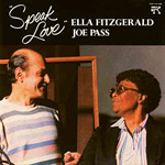 1983. Ella and Joe Pass, Speak Love