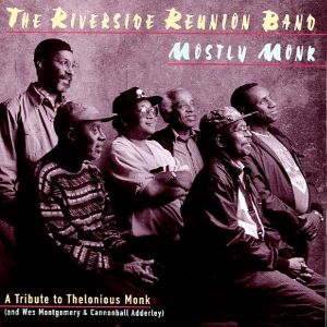 1993. The Riverside Reunion Band, Mostly Monk, Milestone 