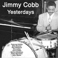 2001. Jimmy Cobb, Yesterdays,