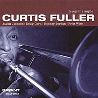2003. Curtis Fuller, Keep It Simple, Savant