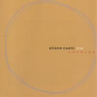 2004. Eliane Cueni Trio, Canavaa