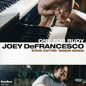  2013. Joey DeFrancesco, One for Rudy, HighNote 7256